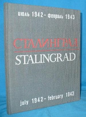 Stalingrad July 1942 - February 1943