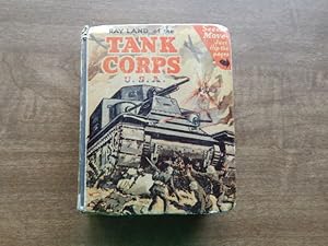 Ray Land of the Tank Corps U. S. A.