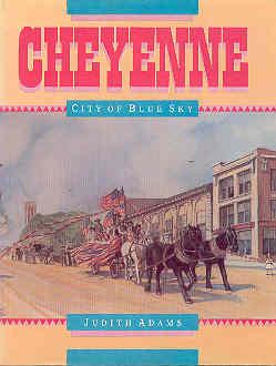 Cheyenne: City of Blue Sky