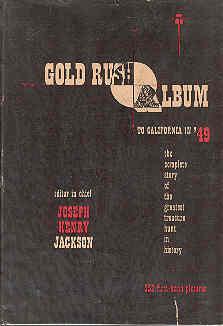 Gold Rush Album to California in '49