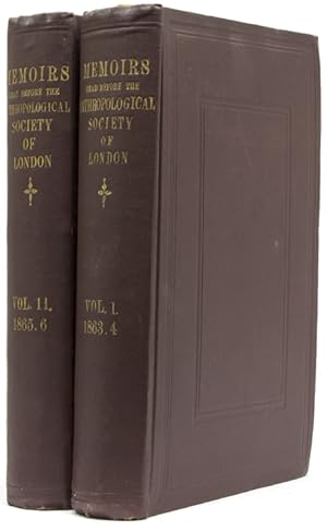 Memoirs Read before the Anthropological Society of London Vol. I 1863 &1864. [with:]: 1865-1866 V...
