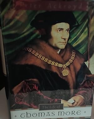 The Life of Thomas More // FIRST EDITION //