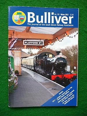 Bulliver No.195 Winter 2012 (The Journal Of The South Devon Railway Association)
