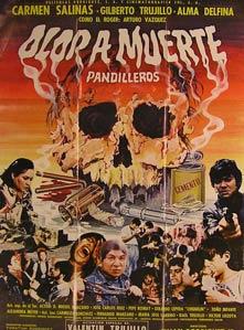 Olor a Muerte: Pandilleros. Movie poster. (Cartel de la Película).