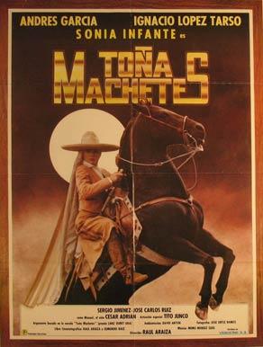 Tona Machetes. Movie poster. (Cartel de la Película).