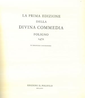 La prima edizione della Divina Commedia. Foligno 1472.