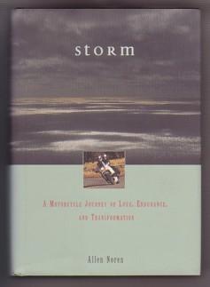 Storm: A Motorcycle Journey of Love, Endurance and Transformation