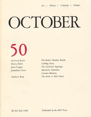 OCTOBER 50: ART/ THEORY/ CRITICISM/ POLITICS - FALL 1989