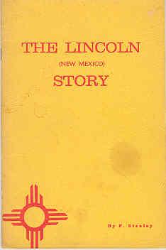 The Lincoln New Mexico Story
