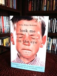 Look Me In the Eye : My Life With Asperger's (Signed First Printing)