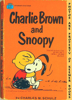 Charlie Brown And Snoopy : Selected Cartoons From As You Like It, Charlie Brown, Volume I