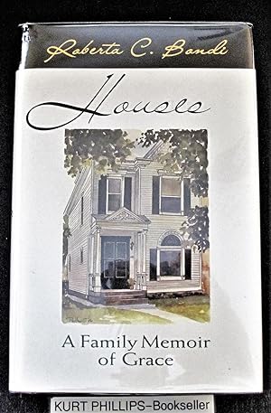 Houses: A Family Memoir of Grace (Signed Copy)