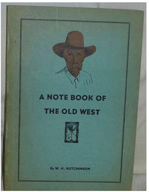 A Note Book of the Old West