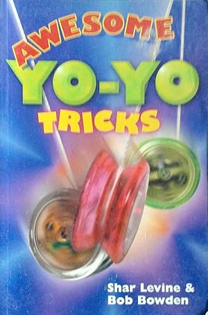 Awesome Yo-Yo Tricks