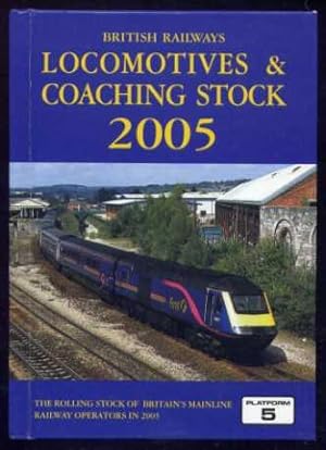 British Railways LOCOMOTIVES & COACHING STOCK 2005