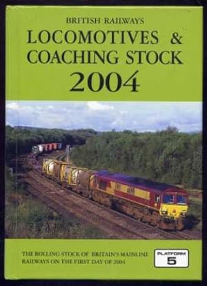 British Railways LOCOMOTIVES & COACHING STOCK 2004