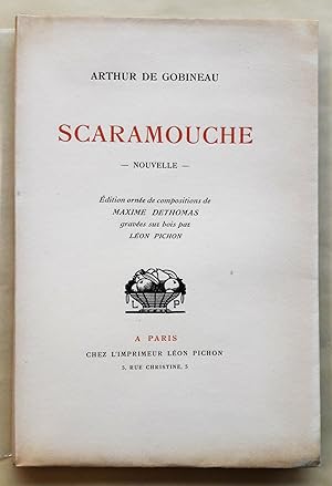 Scaramouche. Nouvelle. Edition ornée de compositions de Maxime Dethomas gravées sur bois par Léon...