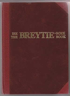 The Breytie Book (Die Breytie Boek) A Collection of Articles on South African Theatre Dedicated t...
