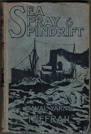 Sea, Spray and Spindrift - Naval Yarns