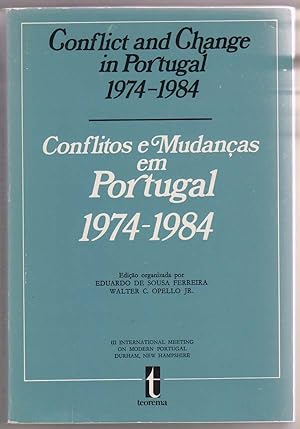 Conflict and Change in Portugal 1974-1984: (Conflitos e Mudanças em Portugal 1974-1984)