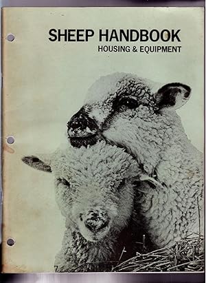 SHEEP HANDBOOK: Housing and Equipment