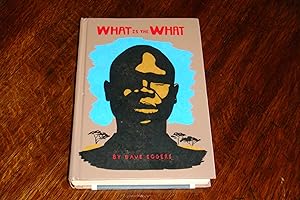 What is the What (signed 1st)