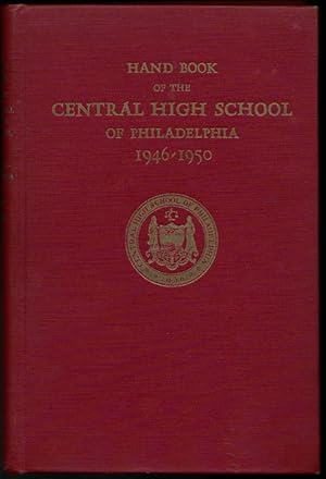 Hand Book of the Central High School of Philadelphia 1946 - 1950