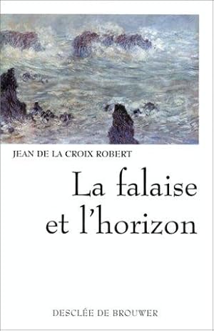 La Falaise et l'Horizon