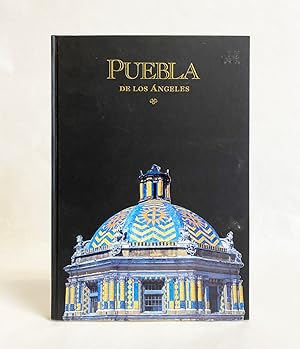 Puebla de Los Angeles : Sitios y Recorridos