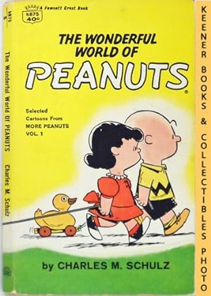 The Wonderful World Of Peanuts : Selected Cartoons From More Peanuts, Volume 1