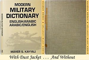 Modern Military Dictionary: English / Arabic - Arabic / English
