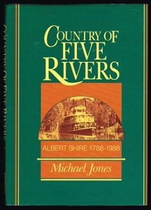 Country of Five Rivers : Albert Shire 1788-1988