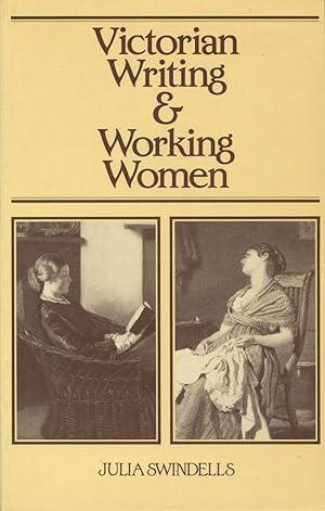 Victorian Writing and Working Women