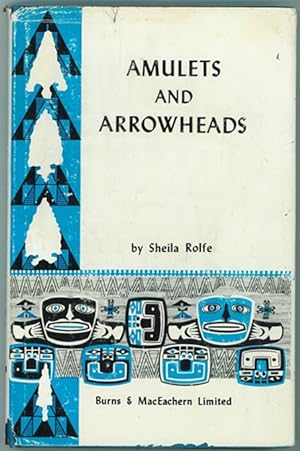 Amulets and Arrowheads