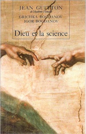 Dieu et La Science - vers le Métaréalisme -