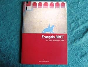 François Bret. La suite de Blois - 1997.
