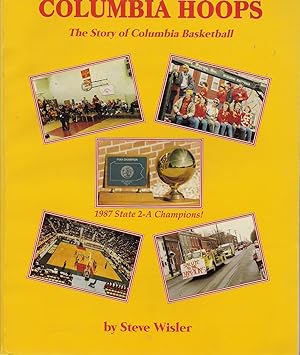 Columbia Hoops-The Story of Columbia Basketball 1911-1995