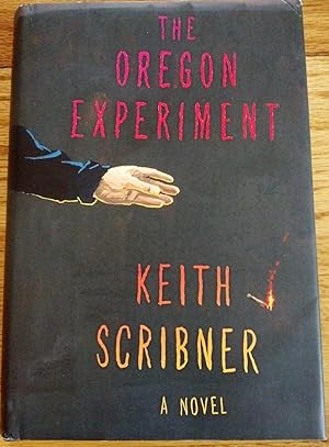 The Oregon Experiment - A Novel