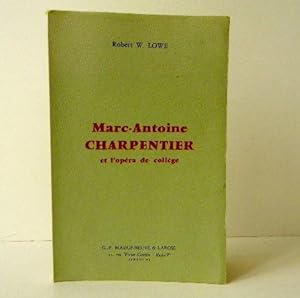 MARC-ANTOINE CHARPËNTIER et l'opéra de collège.