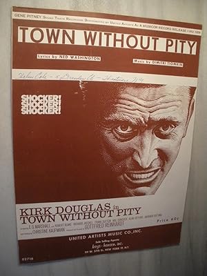 "Town Without Pity" (movie theme that was recorded by Gene Pitney)