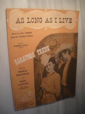 "As Long As I Live" from Saratoga Trunk