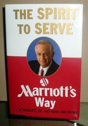 The Spirit to Serve: Marriott's Way