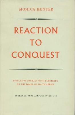 Reaction to Conquest - Effects of Contact with Europeans on the Pondo of South Africa