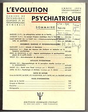 L'Evolution Psychiatrique- Cahiers de Psychologie Clinique et de Psychopathologie Générale : juil...