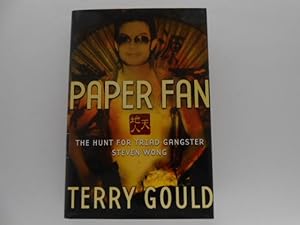 Paper Fan: The Hunt for Triad Gangster Steven Wong (signed)