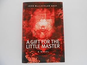 A Gift for the Little Master: A Novel (signed)
