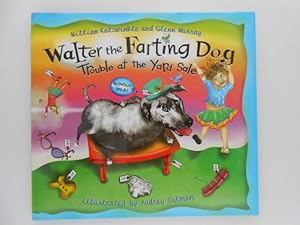 Walter the Farting Dog: Trouble at the Yard Sale (signed)