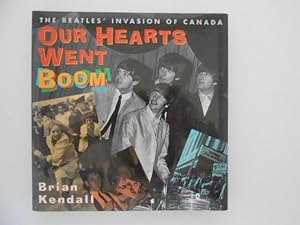 Our Hearts Went Boom: The Beatles' Invasion of Canada