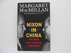 Nixon in China: The Week That Changed the World (signed)