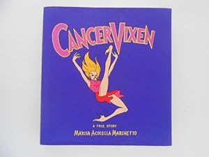 Cancer Vixen: A True Story (signed)